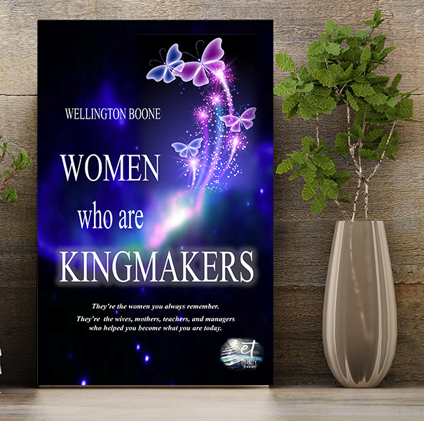 Women Who Are Kingmakers E-book