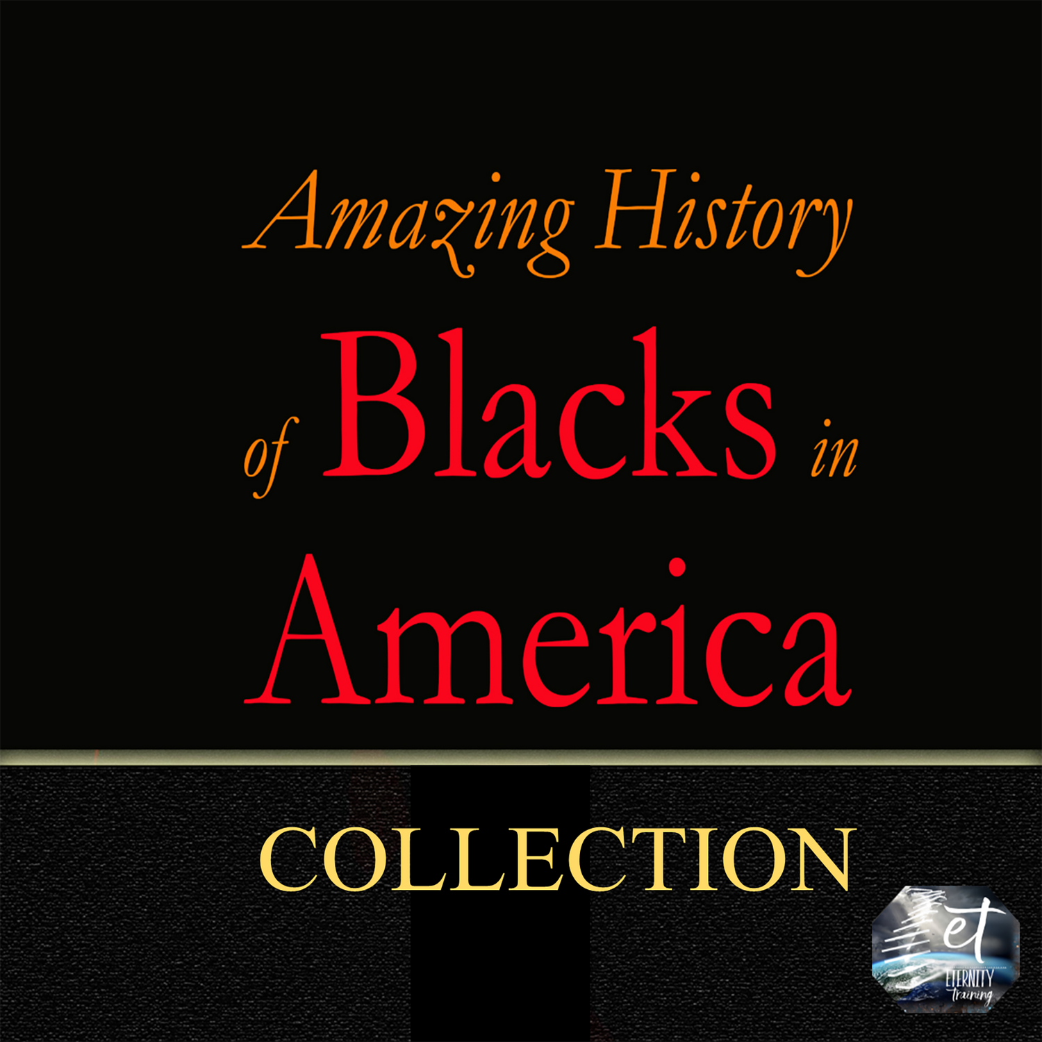 Amazing History of Blacks in America