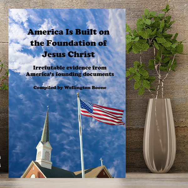 America Is Built on the Foundation of Jesus Christ--Mobile Download Edition
