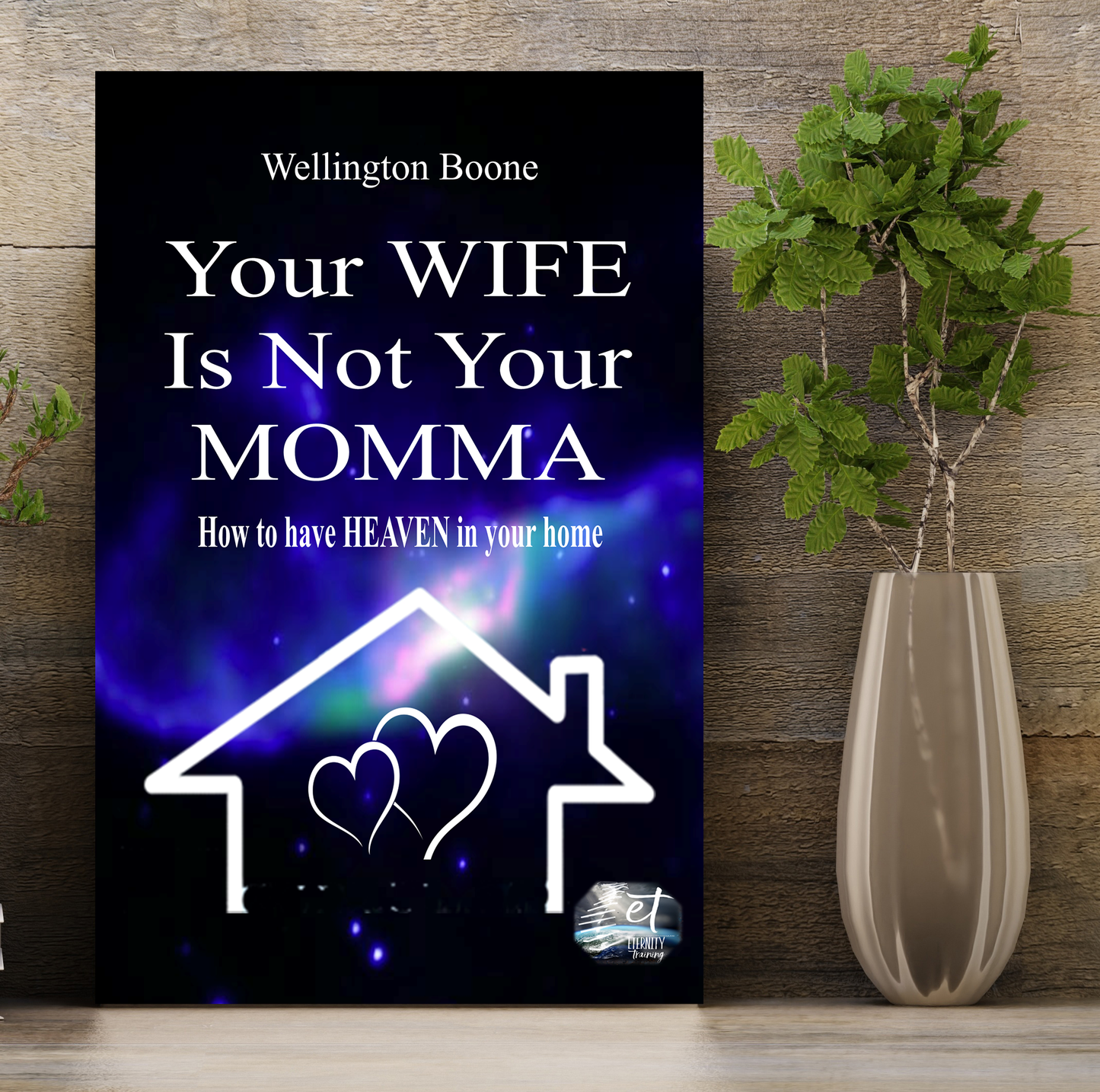Your Wife Is Not Your Momma E-Book