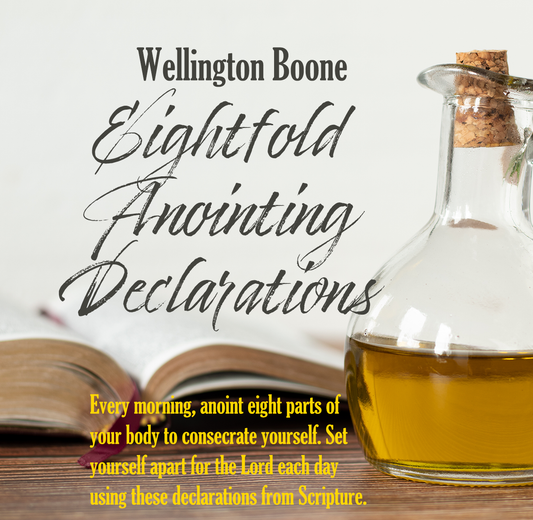 Eightfold Anointing Declarations