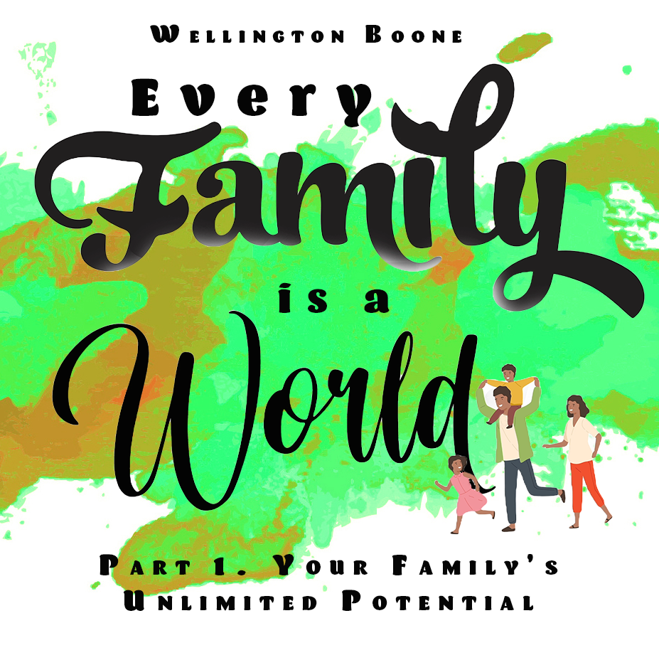 Every Family Is a World 1 mp3: Your Family's Unlimited Potential