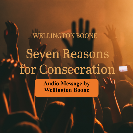 Seven Reasons for Consecration Audio Download