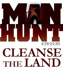 Manhunt: Cleanse the Land